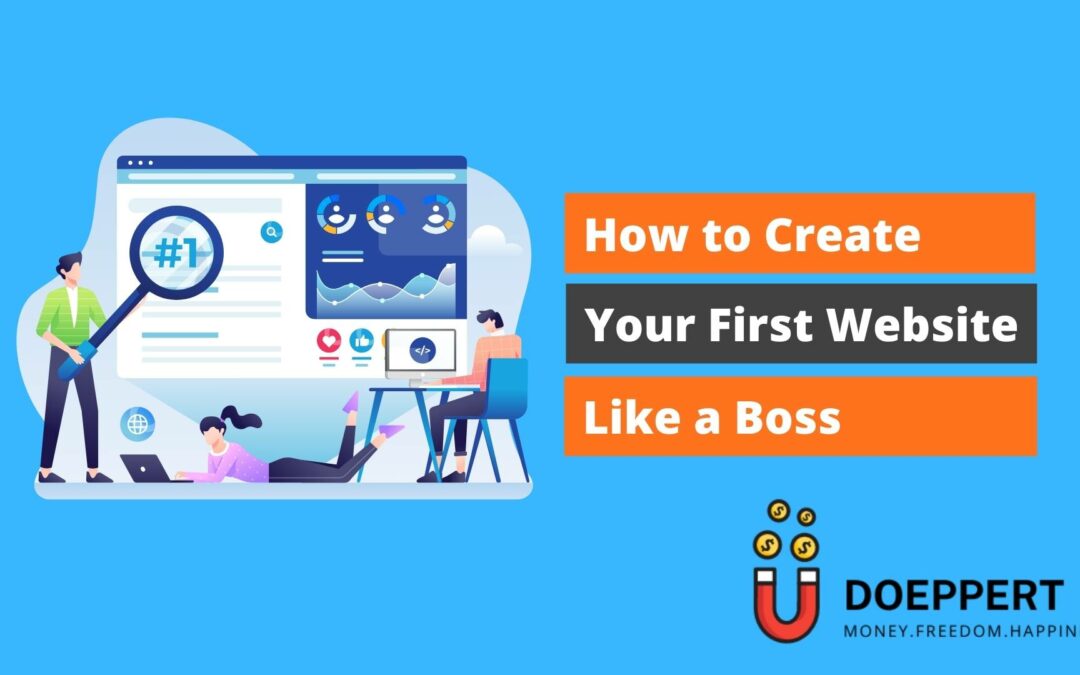 How to Create Your First Website Like a Boss